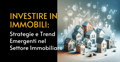 Investire in immobili