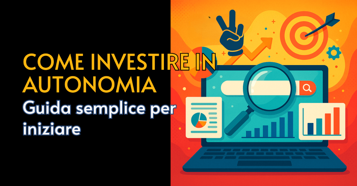 Investire in autonomia